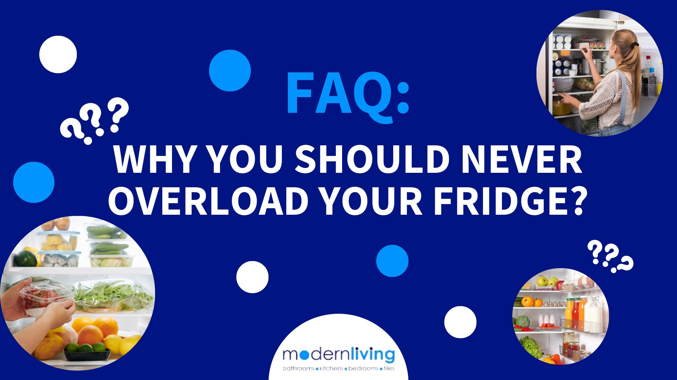 FAQ – Why Should You Not Overload Fridges?