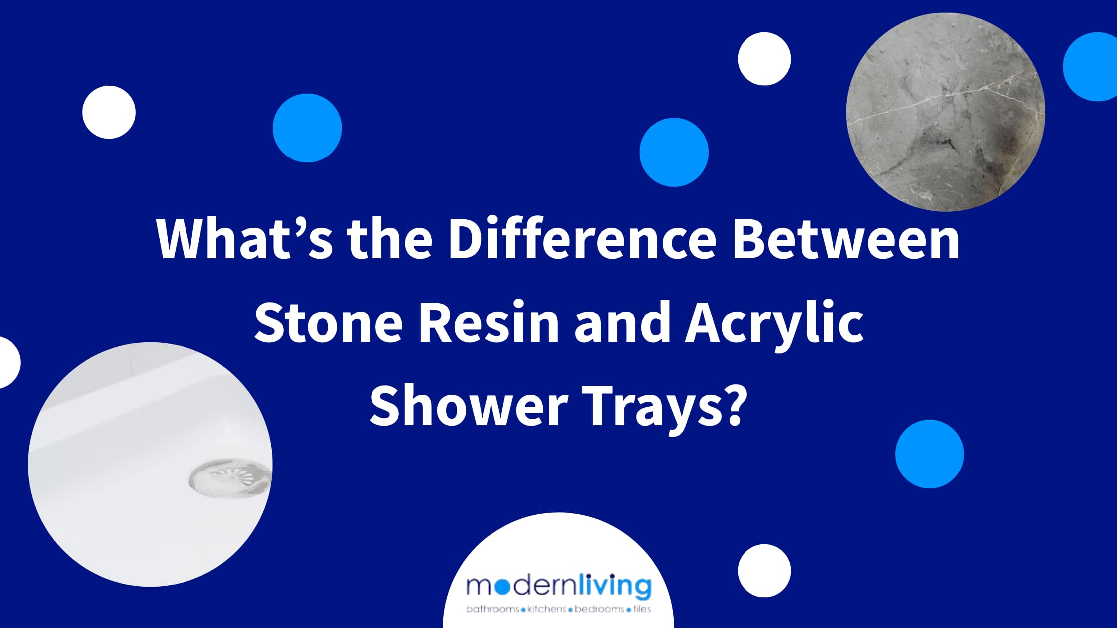 What’s the Difference Between Stone Resin and Acrylic Shower Trays?