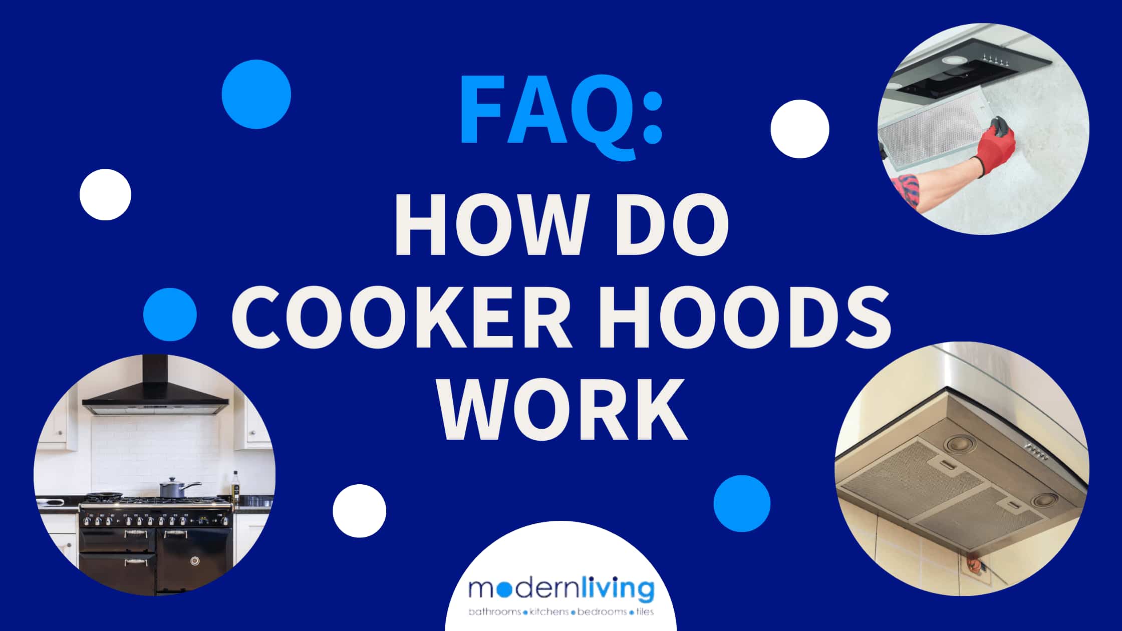 How Do Cooker Hoods Work?