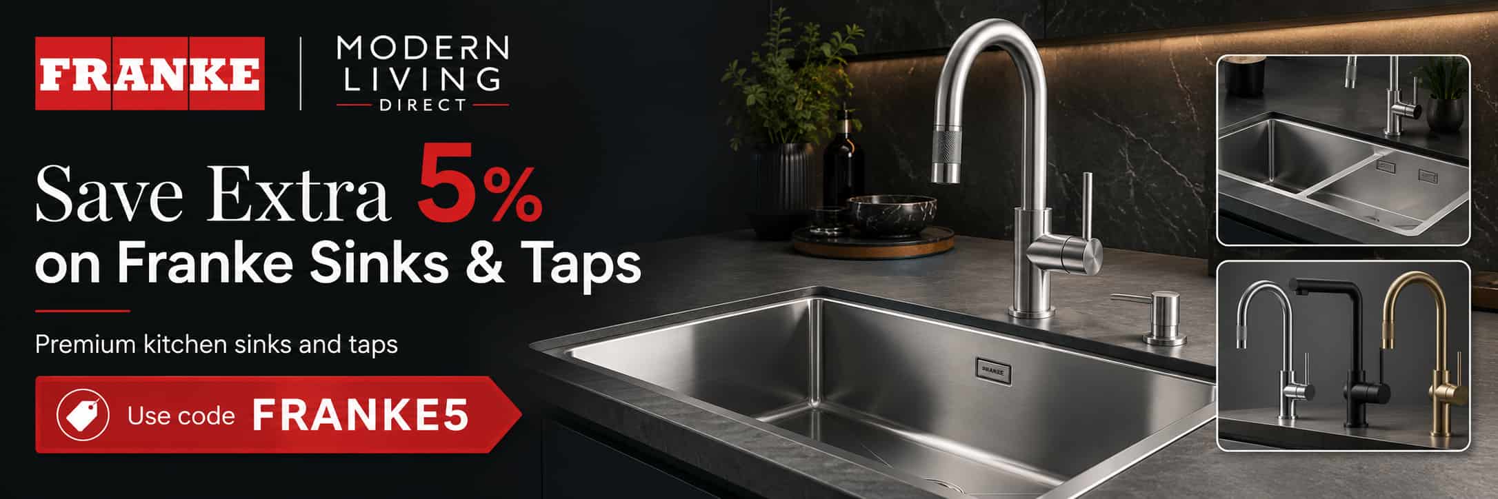 Save 5% on Franke sinks and taps with code FRANKE5